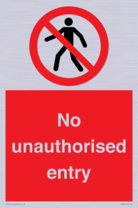 No unauthorised entry